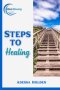 Steps To Healing
