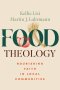 Food Theology
