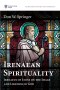 Irenaean Spirituality