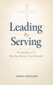 Leading by Serving: The Qualities of a Worship Ministry Team Member