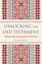 Unlocking the Old Testament