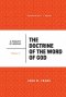 The Doctrine Of The Word Of God
