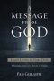 A Message From God: Light Living in Dark Days