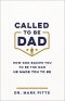 Called to Be Dad