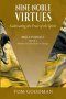 Nine Noble Virtues: Cultivating the Fruit of the Spirit
