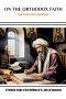 On the Orthodox Faith (De Fide Orthodoxa)