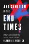 Antisemitism in the End Times