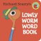Richard Scarry\'s Lowly Worm Word Book