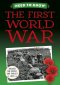 Need To Know: The First World War