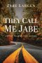 They Call Me Jabe