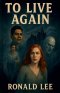 To Live Again