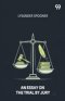 An Essay On The Trial By Jury