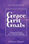 Grace Grit Goals: Living for Christ as a Female Athlete