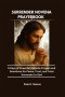 SURRENDER NOVENA PRAYERBOOK: 9 Days of Powerful Catholic Prayers and Devotions for Peace, Trust, and Total Surrender to God