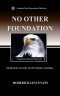 No Other Foundation: Exploring the Apostolic and the Prophetic Anointings