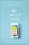 The Low-Tech Family
