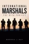 International Marshals: The Beta Project