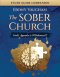 The Sober Church: Study Guide Companion