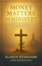 Money Matters in Ministry: Stewardship Without Losing the Mission
