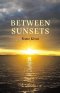 Between Sunsets