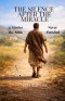 THE SILENCE AFTER THE MIRACLE