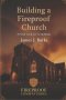 Building a Fireproof Church