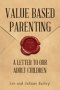 Value-Based Parenting: A Letter to Our Adult Children