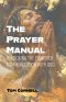 The Prayer Manual: Unlocking the Power of Communication with God