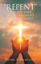 "REPENT" FOR YOU HAVE AN APPOINTMENT WITH THE LORD!