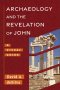 Archaeology and the Revelation of John