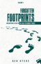 Forgotten Footprints: Unearthing Jesus in the Old Testament Pages
