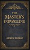The Master's Indwelling