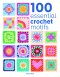 100 Essential Crochet Motifs