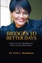 Bridges to Better Days