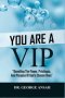 You Are A Vip