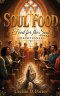 SOUL FOOD:FOOD FOR THE SOUL