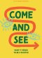 Come and See Teen Devotional
