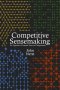 Competitive Sensemaking: An Upgrade to Common Sense on Disagreement