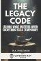 The Legacy Code: Leaving What Matters When Everything Feels Temporary