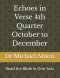 Echoes in Verse 4th Quarter October to December: Read the Bible in One Year