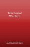 Territorial Warfare