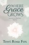 Where Grace Grows: Secrets of Skyline: Dottie