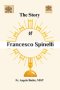 The Story of Francesco Spinelli