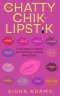 The Chatty Chik & Lipstik
