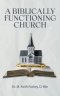 A Biblically Functioning Church