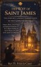 The Way of Saint James: The Complete Catholic Pilgrim's Guide to the Camino de Santiago