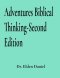 Adventures in Biblical Thinking-Second Edition