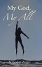 My God, My All