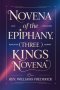Novena of the Epiphany (Three Kings Novena: Devotional Booklet