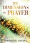 The Dimensions Of Prayer